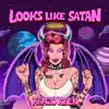 Kenzo Keen - Looks Like Satan - Single